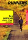 Das Laufbuch - Runner's World - Training, Technik, Ausrstung